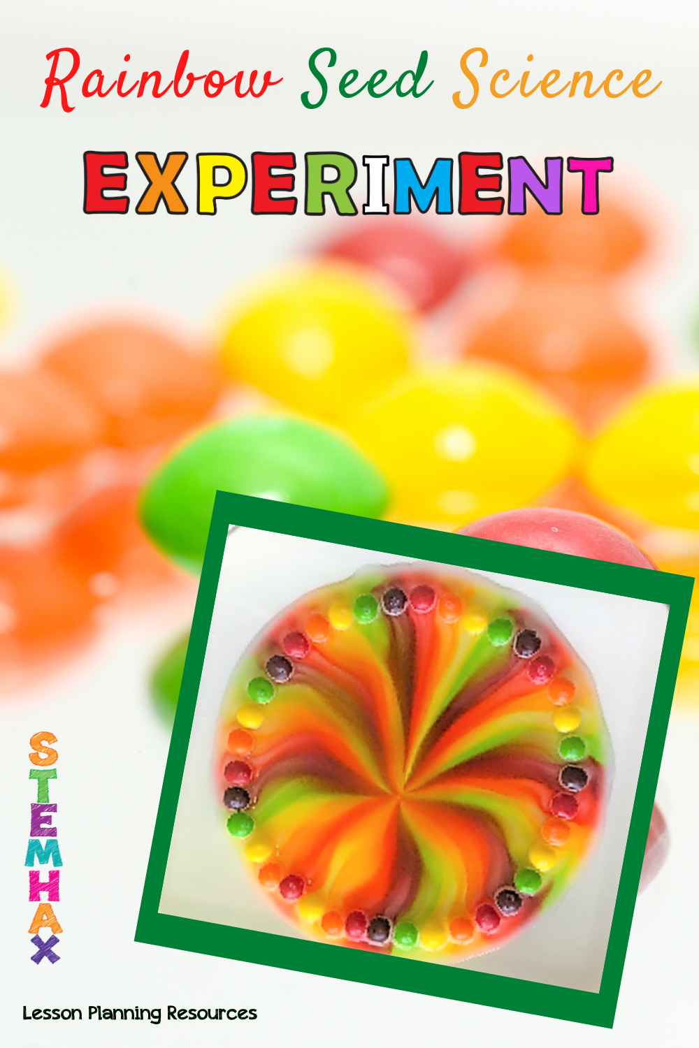 Rainbow Seed Science Experiment - STEMHAX